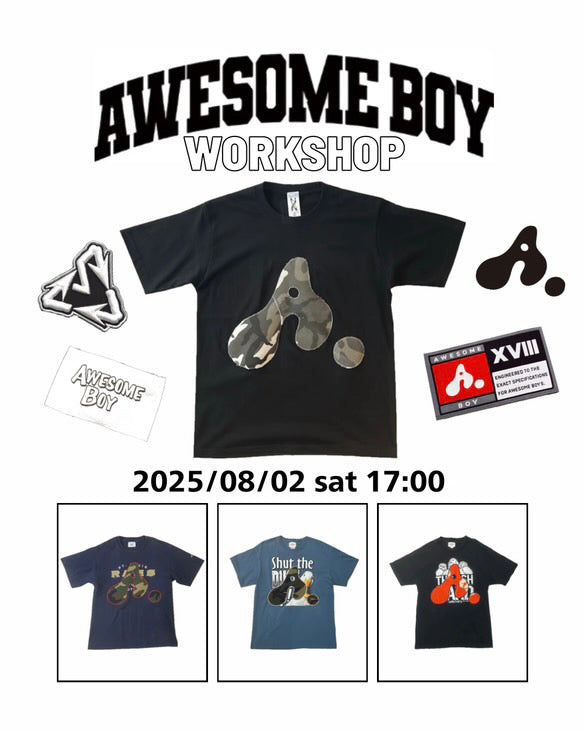 WORK SHOP のご案内 – Awesome Boy