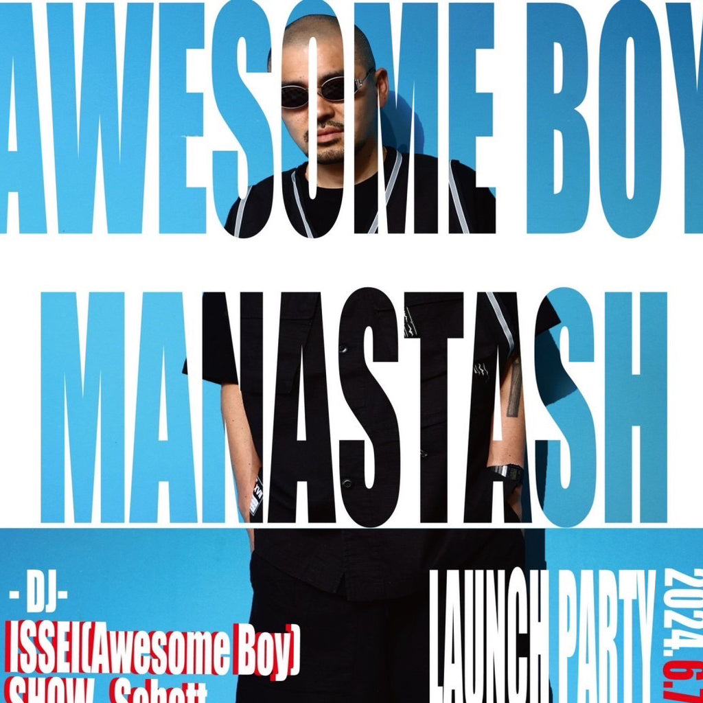 AWESOMEBOY×MANASTASH