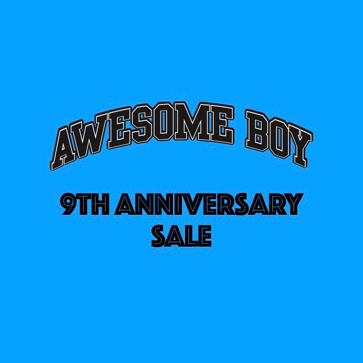 AWESOME BOY 9周年セール